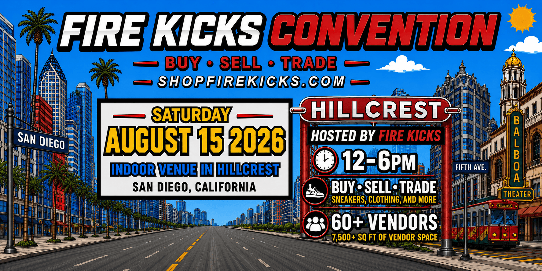 Fire Kicks Convention; Buy, Sell, Trade. Saturday August 15, 2026. Hillcrest, San Diego, California.