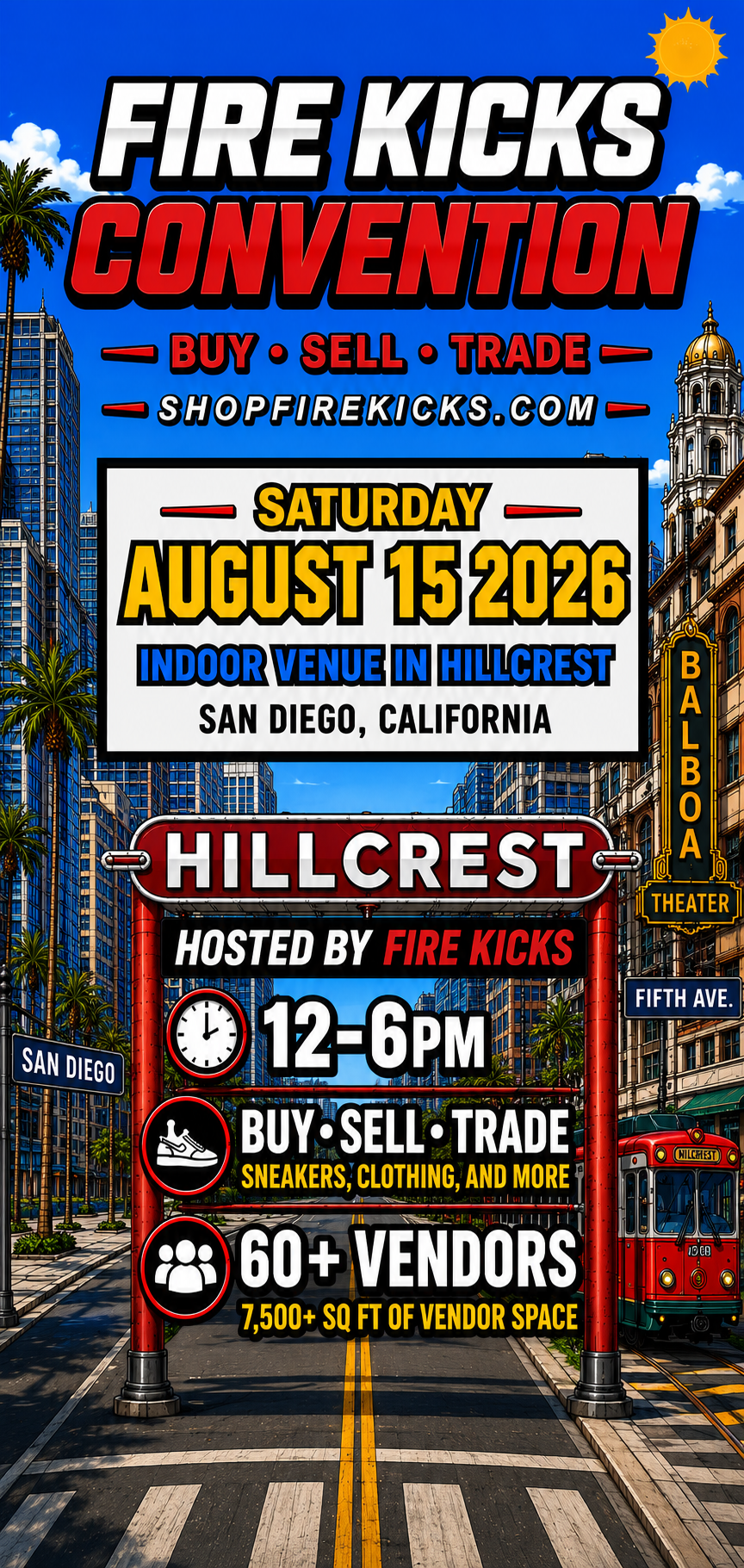 Fire Kicks Convention — Buy, Sell, Trade. Saturday August 15, 2026. Hillcrest, San Diego, California.